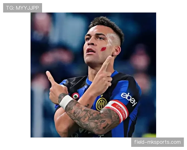 国米劳塔罗表现逐步提升,球队能否依赖其发挥保持竞争力成为关键考验 国米劳塔罗表现逐步提升,球队能否依赖其发挥保持竞争力成为关键考验